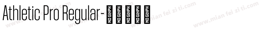 Athletic Pro Regular字体转换